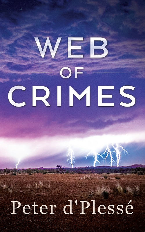 Web of Crimes by Peter d'Plesse